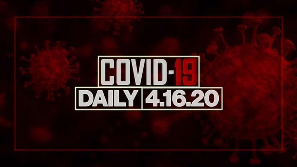 WATCH: Coronavirus daily update: April 16, 2020 1