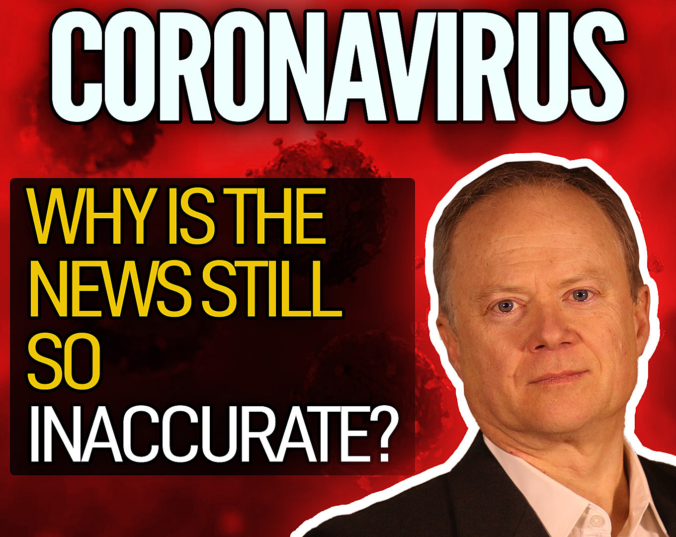 Why Is Coronavirus News Still So Inaccurate? 1