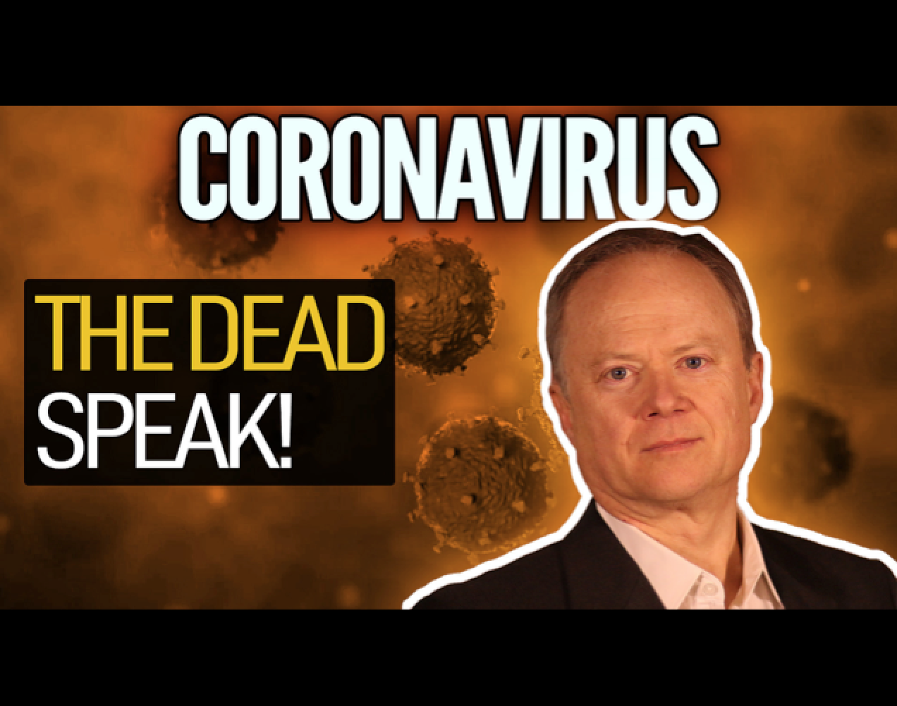 Coronavirus: The Dead Speak! 1