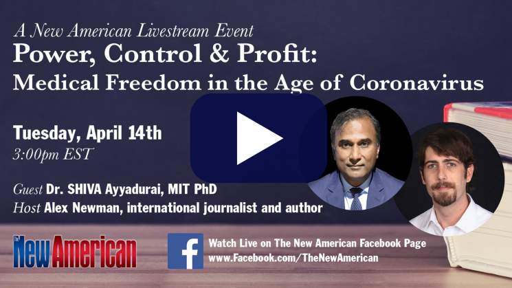 Power, Control & Profit: Medical Freedom in the Age of Coronavirus 1