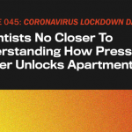 CORONAVIRUS LOCKDOWN DAY THREE: Scientists No Closer To Understanding How Pressing Buzzer Unlocks Apartment Door 12