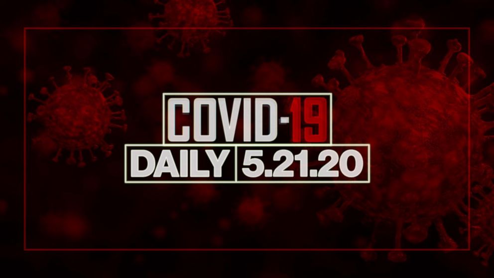 WATCH: Coronavirus daily update: May 21, 2020 1