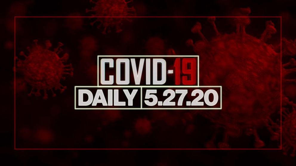 WATCH: Coronavirus daily update: May 27, 2020 1
