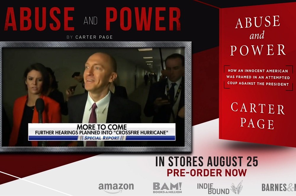 Carter Page’s Book Shows How The Left Will Ruin Patriots To
Get Power 1