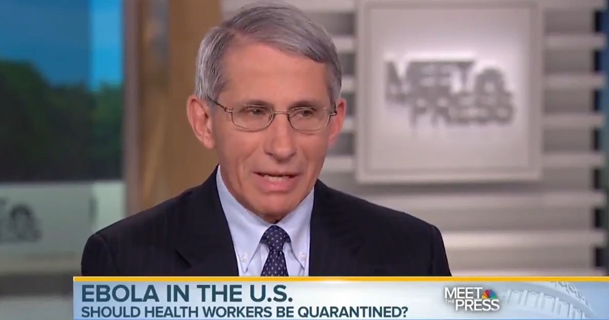 Fauci Opposed ‘Draconian’ Ebola Quarantines For His
Colleagues In 2014, Warned Of ‘Unintended Consequences’ 1