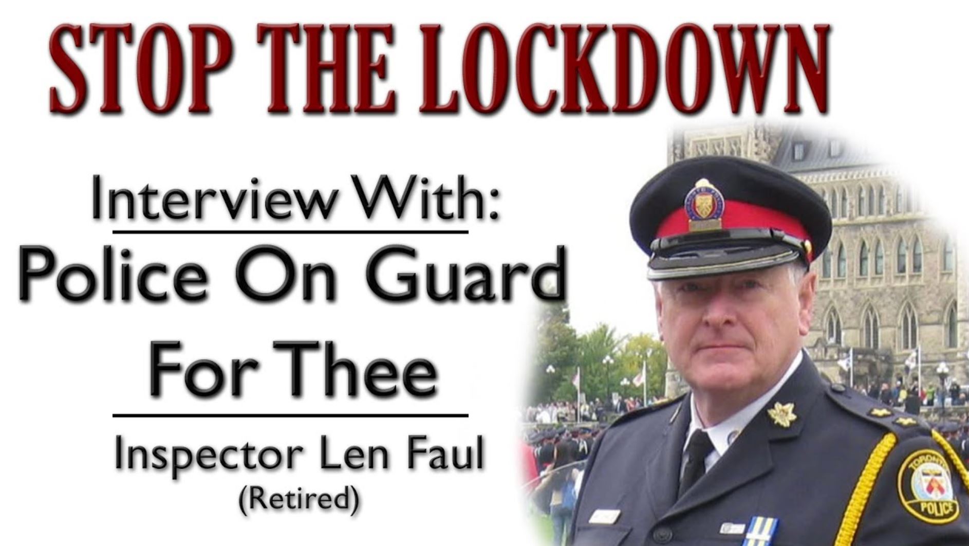 “Police On Guard for Thee”: Toronto Police Officers
Challenge “Unconstitutional Public Health Measures” 1