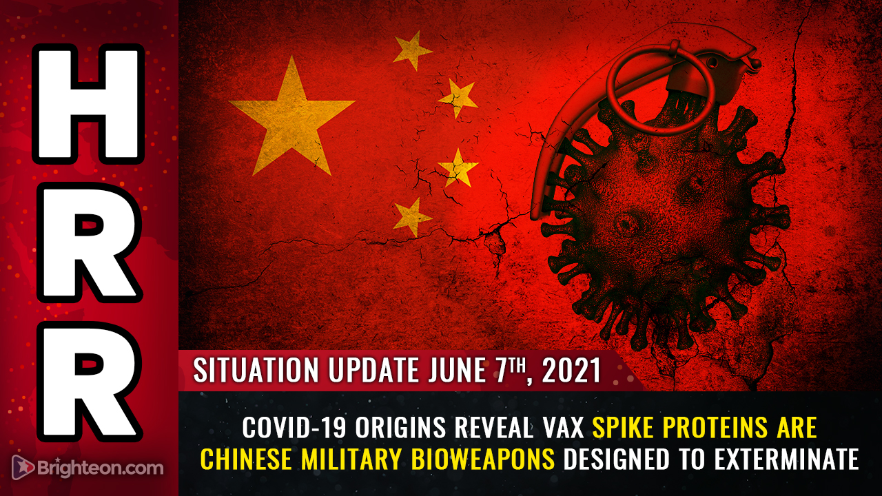 Covid-19 ORIGINS revealed: Vaccine spike proteins are
Chinese military bioweapons designed to kill 1