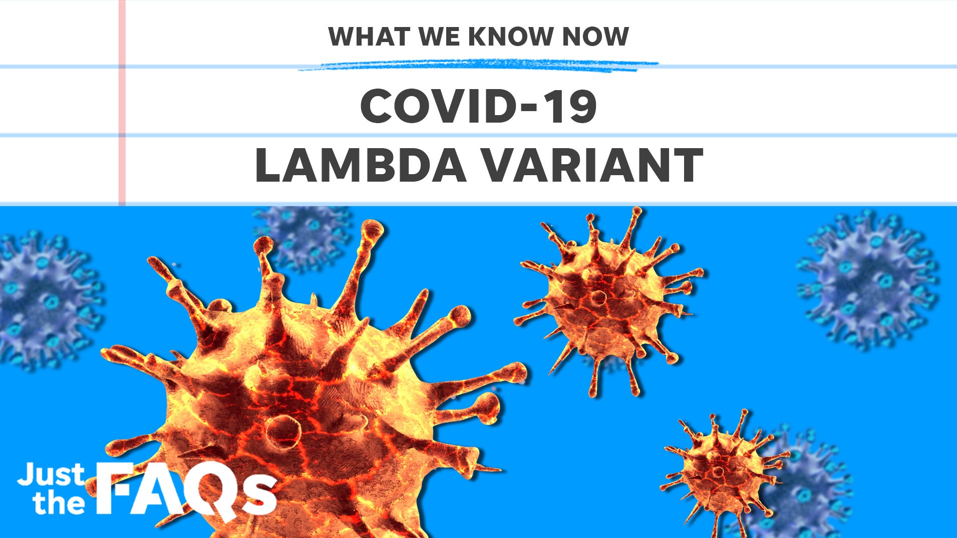 New COVID-19 variant: What is it called, where did it come
from, should we be concerned? 1