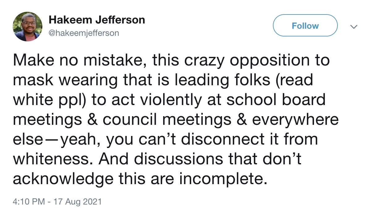 Prof at Top University Says 'Whiteness' Is Responsible for
Opposition to School Mask Mandates 1